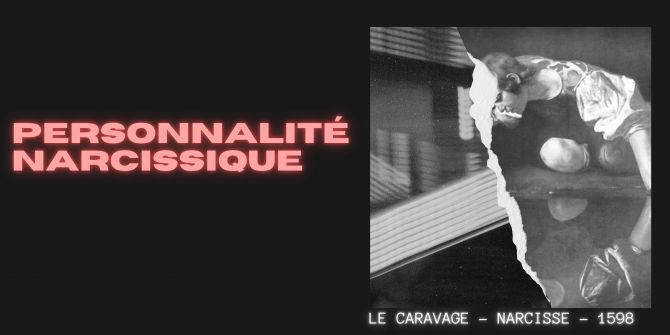 personnalité narcissique personnalité narcissique